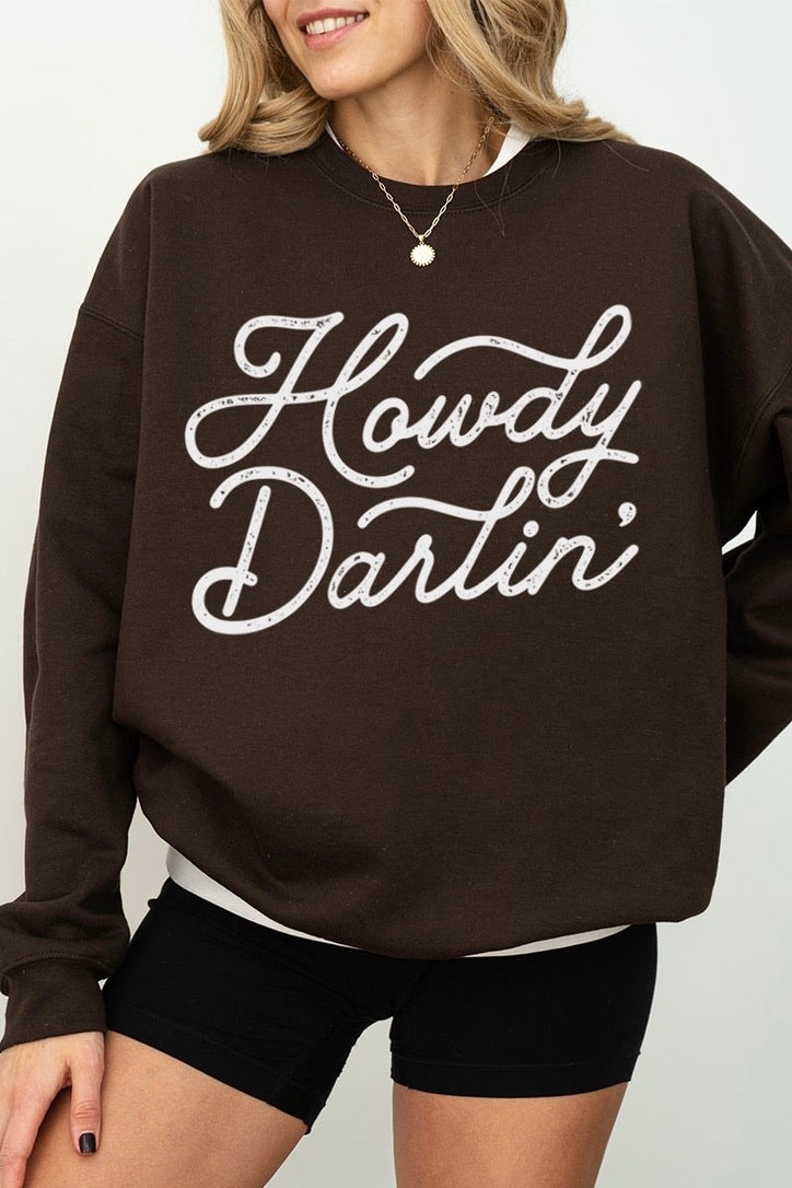 Howdy Darlin' Sweatshirt